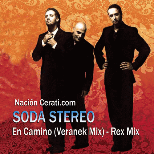 Soda Stereo : En Camino (Veranek Mix)